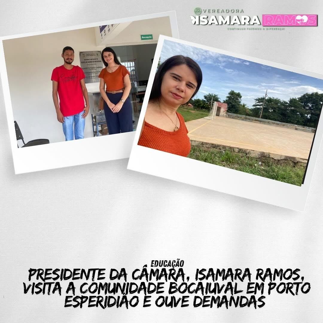 Isamara Ramos, Presidente da Câmara, Realiza Visita à Comunidade Bocaiuval  em Porto Esperidião